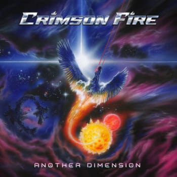 CRIMSON FIRE - Another Dimension (August 27, 2021)