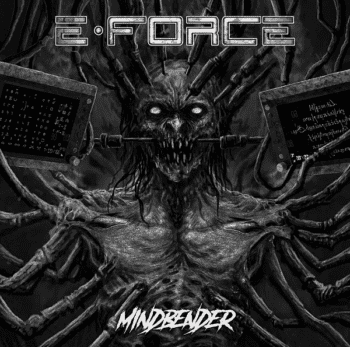 E-FORCE - Mindbender (November 19, 2021)
