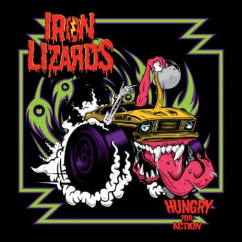 IRON LIZARDS - Hungry For Action (September 17, 2021)