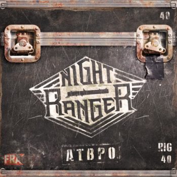 NIGHT RANGER - ATBPO (August 06, 2021)