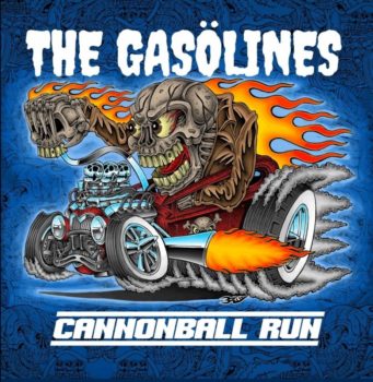 THE GASOLINES - Cannonball Run (September 10, 2021)