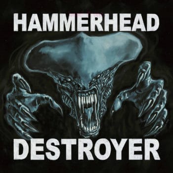 HAMMERHEAD - Destroyer (Anthology Album) (August 27, 2021)