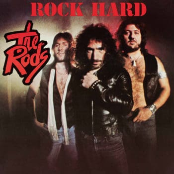 THE RODS - Rock Hard (Re-Release) (August 20, 2021)