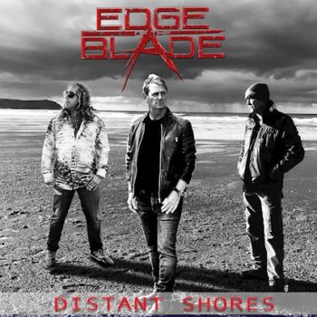 EDGE OF THE BLADE - Distant Shores (November 26, 2021)
