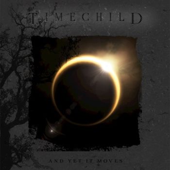 TIMECHILD - And Yet It Moves (November 12, 2021)