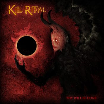 KILL RITUAL - Thy Will Be Done (October 29, 2021)