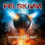 Felskinn - Enter The Light Front album Cover