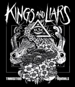 KINGS AND LIARS - Transition Animals (January 28, 2022)