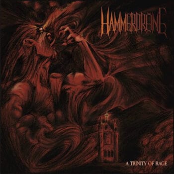 HAMMERDRONE - A Trinity Of Rage (EP Review)