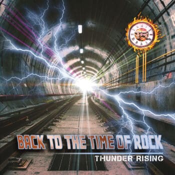THUNDER RISING - Back to the Time of Rock (March 4, 2022)