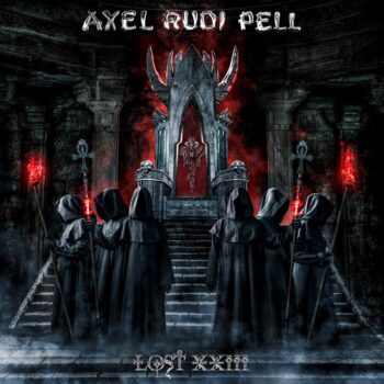 AXEL RUDI PELL - Lost XXIII (April 15th, 2022)