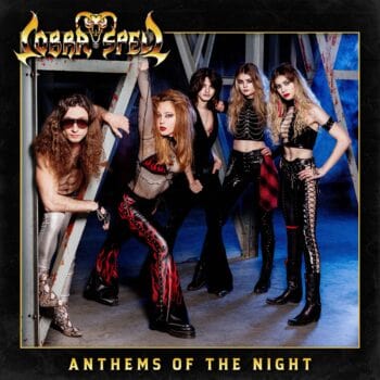 COBRA SPELL - Anthems Of The Night (March 31, 2022)