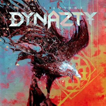 DYNAZTY - Final Advent (Album Review)