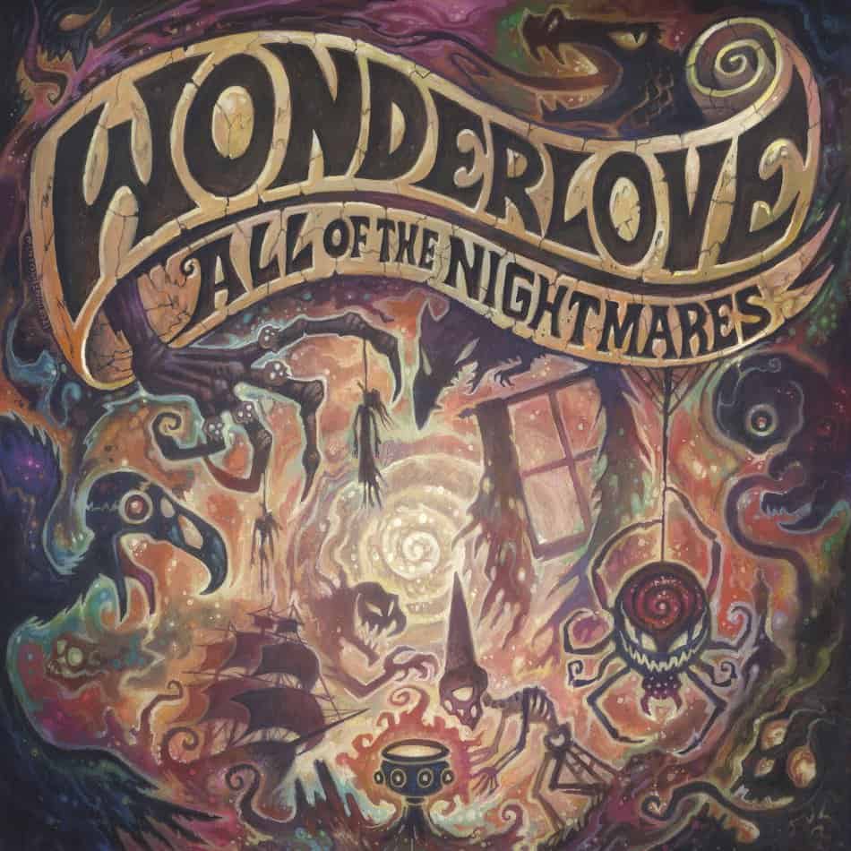 WONDERLOVE- All of the Nightmares