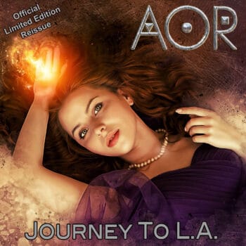 AOR - Journey To L.A. (Reissue) (June 17, 2022)