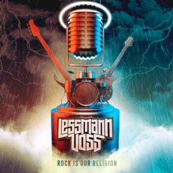 LESSMANN/VOSS - Rock Is Our Religion (July 22, 2022)