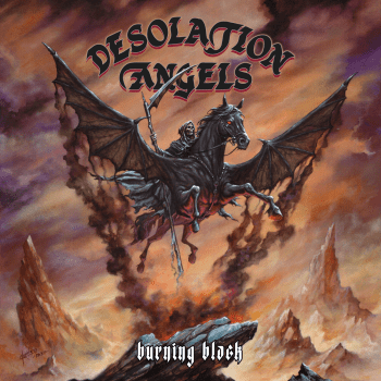 DESOLATION ANGELS - Burning Black (August 26, 2022)