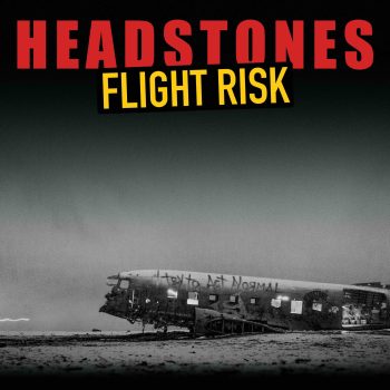 HEADSTONES - Flight Risk (October 14, 2022)