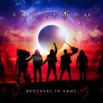 SUNSTORM - Brothers In Arms (August 12, 2022)