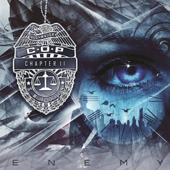 C.O.P. - Enemy (October 7, 2022)