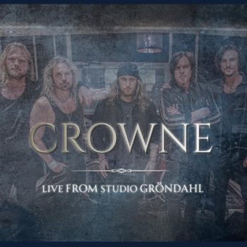 CROWNE - Live From Studio Gröndahl (August 19, 2022)