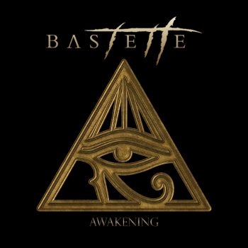 BASTETTE - Awakening (EP) (September 30, 2022)