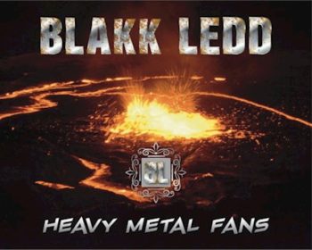 BLAKK LEDD - Heavy Metal Fans (October 21, 2022)