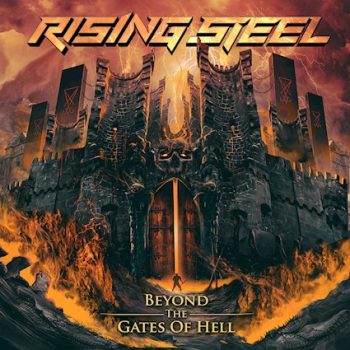 RISING STEEL - Beyond The Gates Of Hell (November 18, 2022)