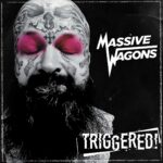 Massive Wagons: Triggered: Number 4 of 2022