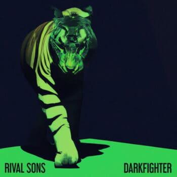 RIVAL SONS - Darkfighter (March 10, 2023)