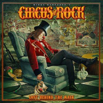 CIRCUS OF ROCK - Lost Behind The Mask (May 12, 2023)