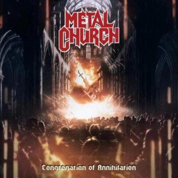 METAL CHURCH - Congregation of Annihilation (May 26, 2023)