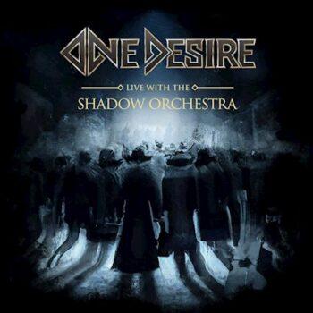 ONE DESIRE - Live With The Shadow Orchestra (April 21, 2023)