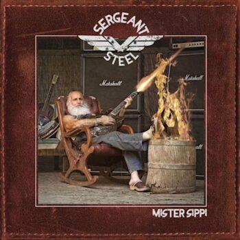 SERGEANT STEEL - Mister Sippi (June 30, 2023)