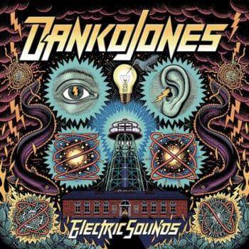 DANKO JONES - Electric Sounds (September 15, 2023)