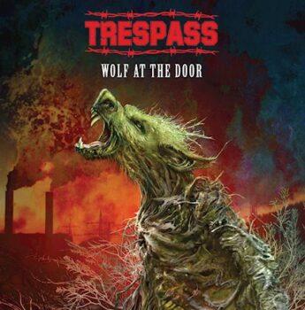 TRESPASS - Wolf At The Door (May 26, 2023)