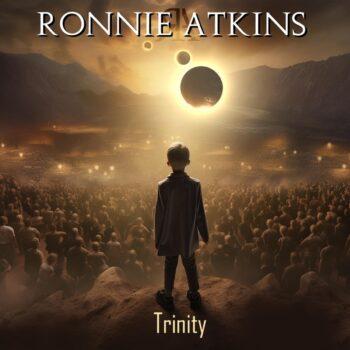 RONNIE ATKINS - Trinity (October 13, 2023)