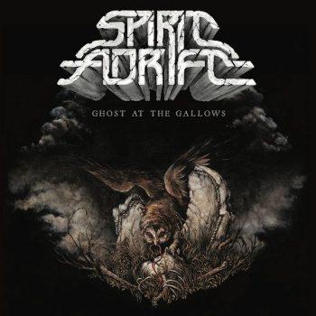 SPIRIT ADRIFT - Ghost in the Gallows (Album Review)