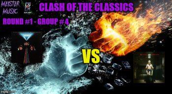 CLASH OF THE CLASSICS – Group #4 (Meister Music Radio Show Poll)