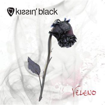 KISSIN' BLACK - Veleno (October 13, 2023)