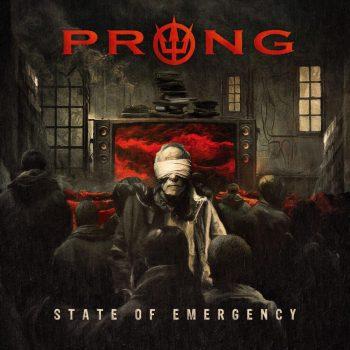 PRONG - State of Emergency (October 6, 2023)