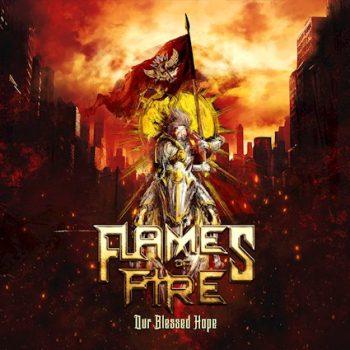 FLAMES OF FIRE - Our Blessed Hope (December 1, 2023)