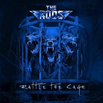 THE RODS - Rattle The Cage (January 19, 2024)