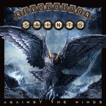 REVOLUTION SAINTS - Against the Winds (February 9, 2024)