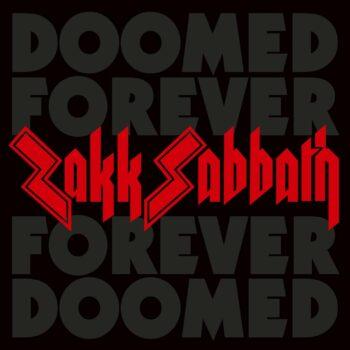 ZAKK SABBATH - Doomed Forever Forever Doomed (March 1, 2024)