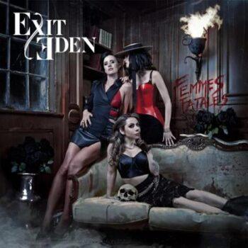 EXIT EDEN - Femmes Fatales (January 12, 2024)