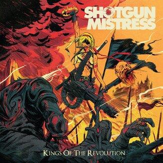 SHOTGUN MISTRESS - Kings Of The Revolution (June 14, 2024)