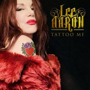 LEE AARON - Tattoo Me (April 26, 2024)