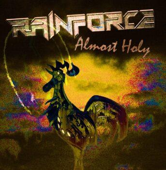 RAINFORCE - Almost Holy (April 12, 2024)