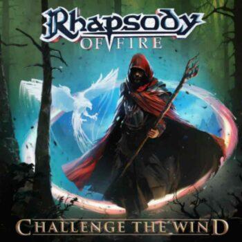 RHAPSODY OF FIRE - Challenge The Wind (May 31, 2024)